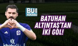 BATUHAN ALTINTAŞ’TAN İKİ GOL!