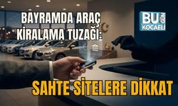 BAYRAMDA ARAÇ KİRALAMA TUZAĞI: SAHTE SİTELERE DİKKAT