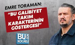 EMRE TORAMAN: “BU GALİBİYET TAKIM KARAKTERİNİN GÖSTERGESİ”