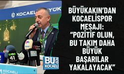 BÜYÜKAKIN’DAN KOCAELİSPOR MESAJI: “POZİTİF OLUN, BU TAKIM DAHA BÜYÜK BAŞARILAR YAKALAYACAK”