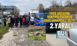 FREN ARIZASINI KONTROL EDERKEN ARAÇ ŞARAMPOLE UÇTU: 2 YARALI