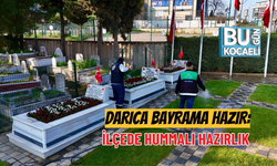 DARICA BAYRAMA HAZIR: İLÇEDE HUMMALI HAZIRLIK
