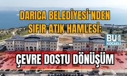 DARICA BELEDİYESİ’NDEN SIFIR ATIK HAMLESİ: ÇEVRE DOSTU DÖNÜŞÜM