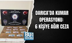 DARICA’DA KUMAR OPERASYONU: 6 KİŞİYE AĞIR CEZA