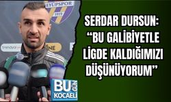 SERDAR DURSUN: “BU GALİBİYETLE LİGDE KALDIĞIMIZI DÜŞÜNÜYORUM”