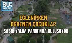EĞLENİRKEN ÖĞRENEN ÇOCUKLAR SABRİ YALIM PARKI’NDA BULUŞUYOR