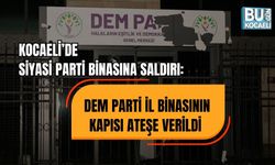 KOCAELİ’DE SİYASİ PARTİ BİNASINA SALDIRI: DEM PARTİ İL BİNASININ KAPISI ATEŞE VERİLDİ