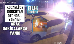 KOCAELİ’DE KORKUTAN OTOMOBİL YANGINI: ARAÇ DAKİKALARCA YANDI