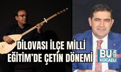 DİLOVASI İLÇE MİLLİ EĞİTİM’DE ÇETİN DÖNEMİ
