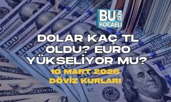 DOLAR KAÇ TL OLDU? EURO YÜKSELİYOR MU? 10 MART 2026 DÖVİZ KURLARI