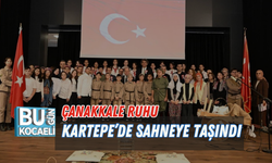 ÇANAKKALE RUHU KARTEPE’DE SAHNEYE TAŞINDI