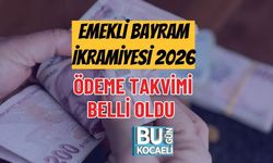EMEKLİ BAYRAM İKRAMİYESİ 2026 ÖDEME TAKVİMİ BELLİ OLDU