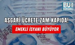 ASGARİ ÜCRETE ZAM KAPIDA! EMEKLİ İSYANI BÜYÜYOR