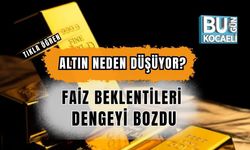 ALTIN NEDEN DÜŞÜYOR? FAİZ BEKLENTİLERİ DENGEYİ BOZDU