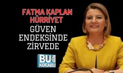 FATMA KAPLAN HÜRRİYET GÜVEN ENDEKSİNDE ZİRVEDE