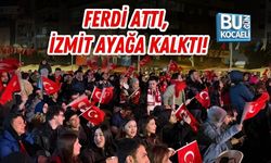 FERDİ ATTI, İZMİT AYAĞA KALKTI!