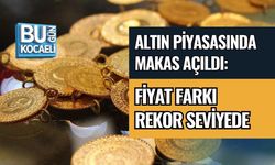 ALTIN PİYASASINDA MAKAS AÇILDI: FİYAT FARKI REKOR SEVİYEDE