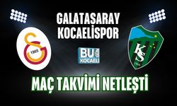 GALATASARAY – KOCAELİSPOR MAÇ TAKVİMİ NETLEŞTİ