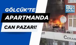 GÖLCÜK’TE APARTMANDA CAN PAZARI!
