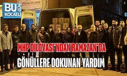 MHP DİLOVASI’NDAN RAMAZAN’DA GÖNÜLLERE DOKUNAN YARDIM