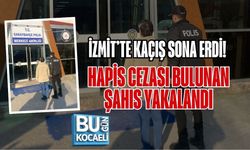 İZMİT’TE KAÇIŞ SONA ERDİ! HAPİS CEZASI BULUNAN ŞAHIS YAKALANDI