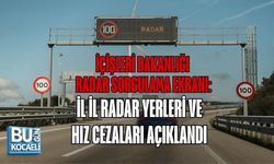 İÇİŞLERİ BAKANLIĞI RADAR SORGULAMA EKRANI: İL İL RADAR YERLERİ VE HIZ CEZALARI AÇIKLANDI