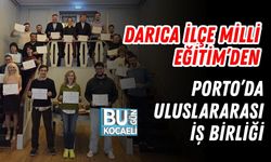 DARICA İLÇE MİLLİ EĞİTİM’DEN PORTO’DA ULUSLARARASI İŞ BİRLİĞİ