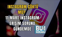 INSTAGRAM ÇÖKTÜ MÜ? 11 MART INSTAGRAM ERİŞİM SORUNU GÜNDEMDE