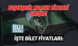 BAŞAKŞEHİR MAÇININ BİLETLERİ SATIŞTA! İŞTE BİLET FİYATLARI: