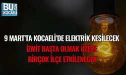 9 MART’TA KOCAELİ’DE ELEKTRİK KESİLECEK: İZMİT BAŞTA OLMAK ÜZERE BİRÇOK İLÇE ETKİLENECEK