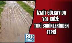 İZMİT GÖLKAY'DA YOL KRİZİ: TOKİ SAKİNLERİNDEN TEPKİ