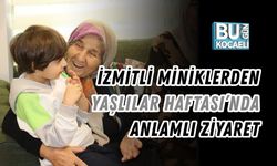İZMİTLİ MİNİKLERDEN YAŞLILAR HAFTASI’NDA ANLAMLI ZİYARET