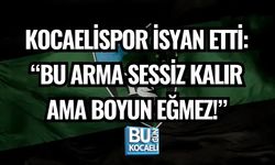 KOCAELİSPOR İSYAN ETTİ: “BU ARMA SESSİZ KALIR AMA BOYUN EĞMEZ!”