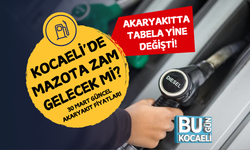 KOCAELİ’DE MAZOTA ZAM GELECEK Mİ? 30 MART GÜNCEL AKARYAKIT FİYATLARI