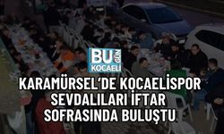 KARAMÜRSEL’DE KOCAELİSPOR SEVDALILARI İFTAR SOFRASINDA BULUŞTU