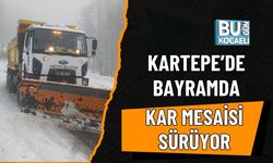 KARTEPE’DE BAYRAMDA KAR MESAİSİ SÜRÜYOR