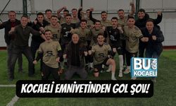 KOCAELİ EMNİYETİNDEN GOL ŞOV!