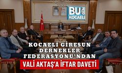 KOCAELİ GİRESUN DERNEKLER FEDERASYONU’NDAN VALİ AKTAŞ’A İFTAR DAVETİ