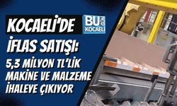KOCAELİ’DE İFLAS SATIŞI: 5,3 MİLYON TL’LİK MAKİNE VE MALZEME İHALEYE ÇIKIYOR