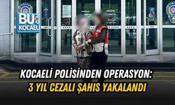KOCAELİ POLİSİNDEN OPERASYON: 3 YIL CEZALI ŞAHIS YAKALANDI