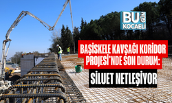 BAŞİSKELE KAVŞAĞI KORİDOR PROJESİ’NDE SON DURUM: SİLUET NETLEŞİYOR