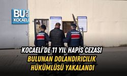 KOCAELİ’DE 11 YIL HAPİS CEZASI BULUNAN DOLANDIRICILIK HÜKÜMLÜSÜ YAKALANDI