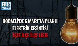 KOCAELİ’DE 6 MART’TA PLANLI ELEKTRİK KESİNTİSİ: İŞTE İLÇE İLÇE LİSTE