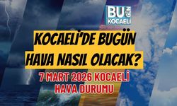 KOCAELİ’DE BUGÜN HAVA NASIL OLACAK? 7 MART 2026 KOCAELİ HAVA DURUMU