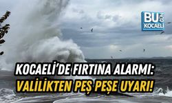 KOCAELİ’DE FIRTINA ALARMI: VALİLİKTEN PEŞ PEŞE UYARI!