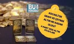 KOCAELİ'DE GRAM VE ÇEYREK ALTIN NE KADAR OLDU? 4 MART 2026 ALTIN FİYATLARI