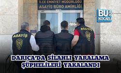 DARICA’DA SİLAHLI YARALAMA ŞÜPHELİLERİ YAKALANDI