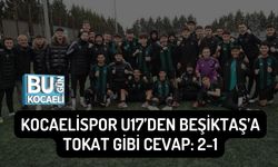 KOCAELİSPOR U17’DEN BEŞİKTAŞ’A TOKAT GİBİ CEVAP: 2-1