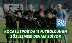 KOCAELİSPOR'DA 11 FUTBOLCUNUN SÖZLEŞMESİ DEVAM EDİYOR