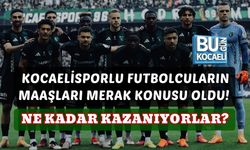 KOCAELİSPORLU FUTBOLCULARIN MAAŞLARI MERAK KONUSU OLDU! NE KADAR KAZANIYORLAR?